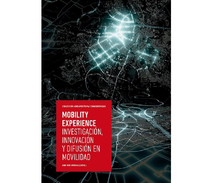 Presentación de libro. Mobility Experience, investigación, innovación y difusión en movilidad