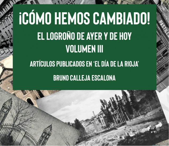 ¡Cómo hemos cambiado! El Logroño de ayer y de hoy