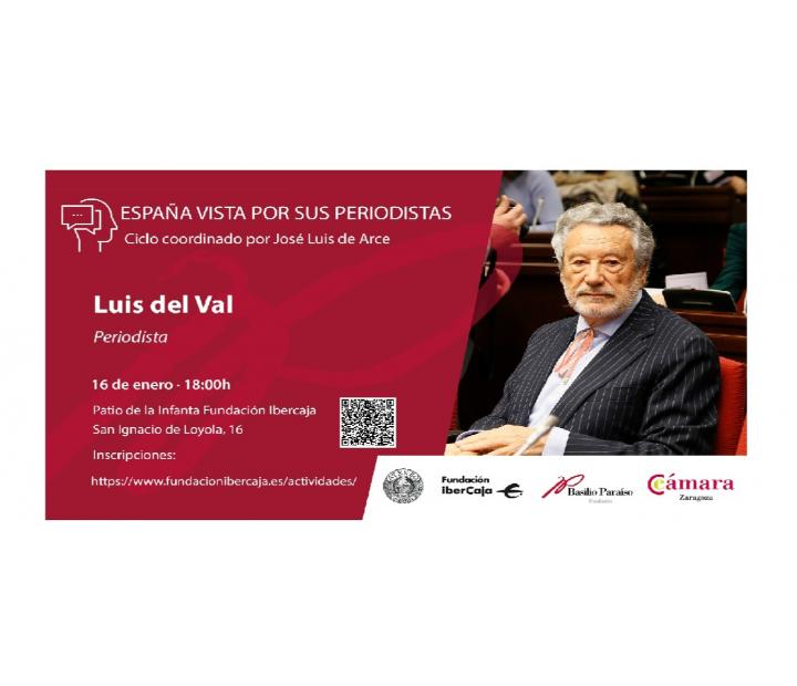 España vista por sus periodistas: Luis del Val