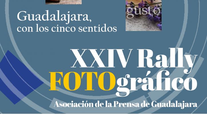 XXIV Rally Fotográfico. Asociación de la Prensa de Guadalajara