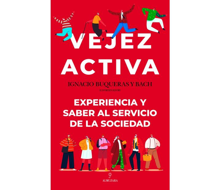 Vejez Activa. Ignacio Buqueras y Bach