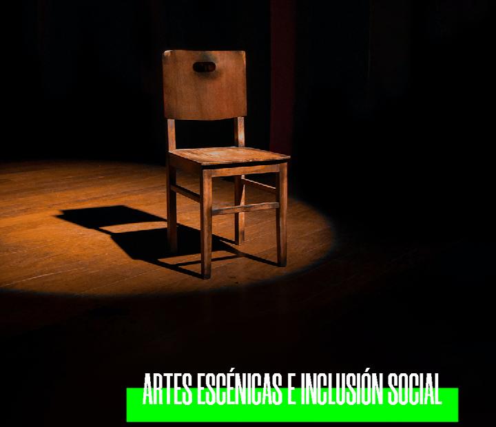 Artes escénicas e inclusión social