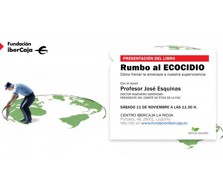 Rumbo al Ecocidio. José Esquinas