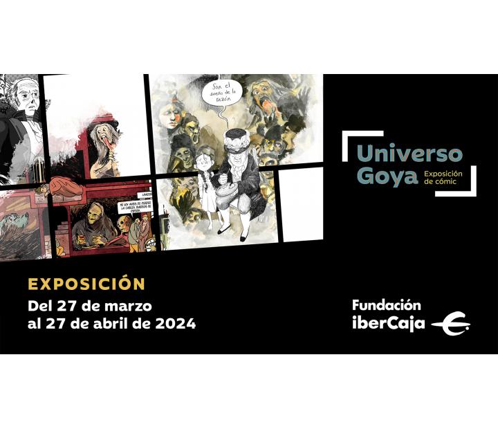 Exposición de cómic. Universo Goya