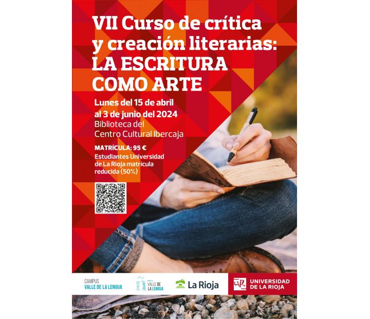 VII Curso de crítica y creación literarias: LA ESCRITURA COMO ARTE