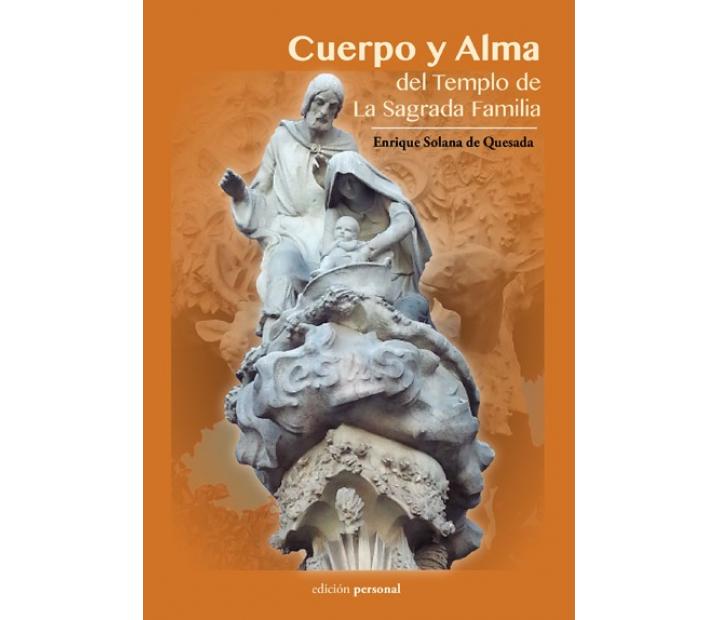 Cuerpo y Alma de La Sagrada Familia