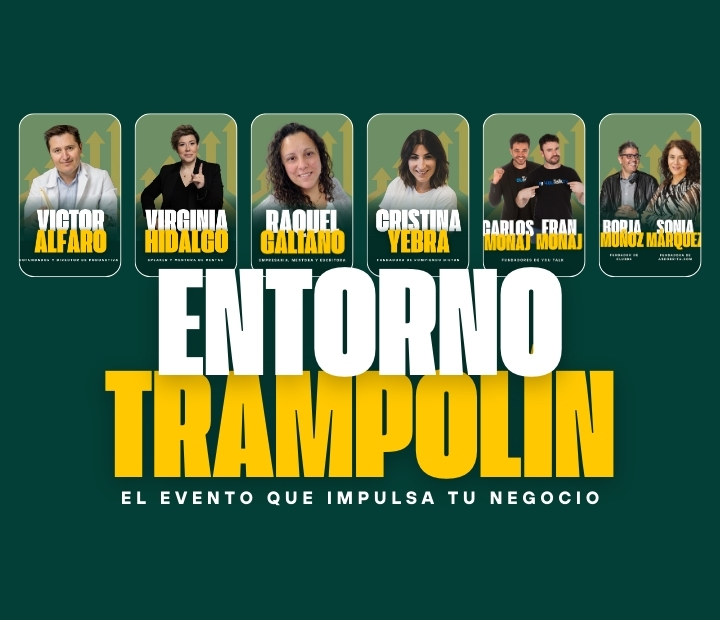 Tu entorno Trampolín. El evento que impulsa tu negocio
