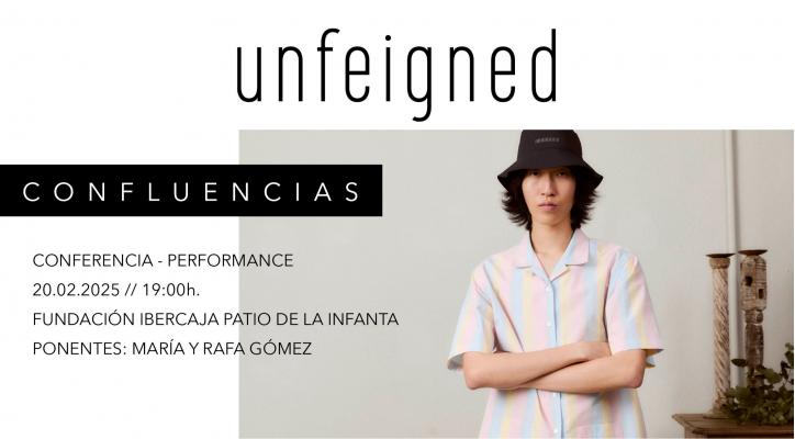 Confluencias. UNFEIGNED