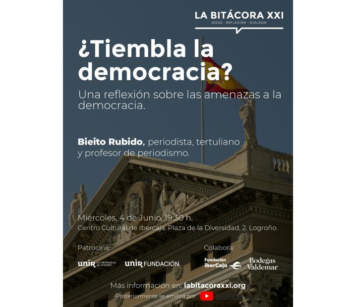 La Bitácora XXI. ¿Tiembla la democracia? Una reflexión sobre las amenazas a la democracia