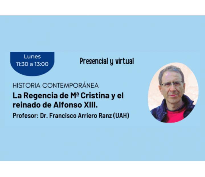 AULADADE. La Regencia de Mª Cristina y el reinado del Alfonso XIII