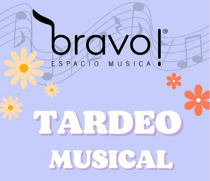 Tardeo musical con Bravo Espacio Música
