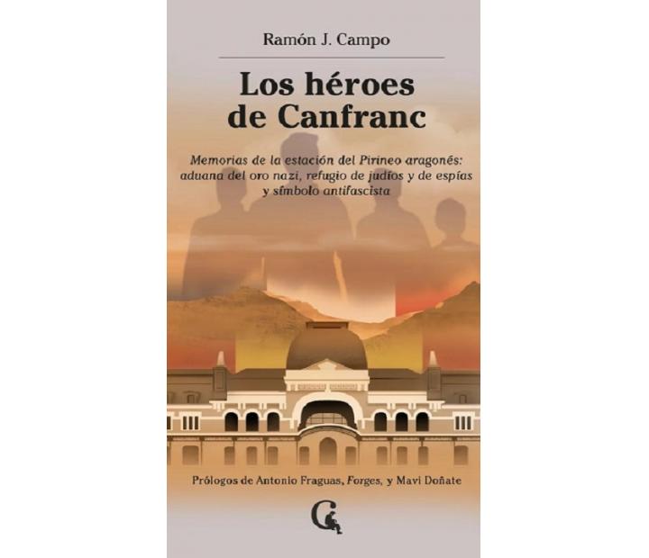 Los héroes de Canfranc