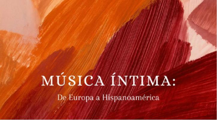 Música Íntima: De Europa a Hispanoamérica. Auxiliadora Toledano