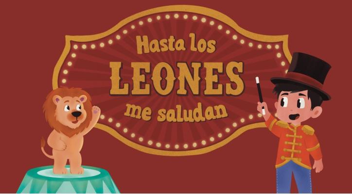 Hasta los leones me saludan. Magia con Tinín el Mago