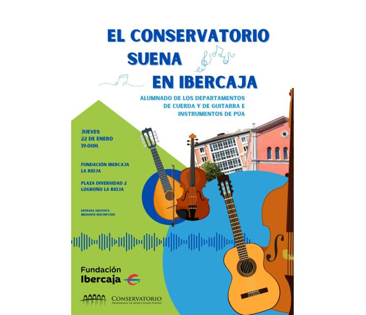 El Conservatorio suena en Ibercaja. Departamentos de Cuerda Frotada y Guitarra e Instrumentos de Púa