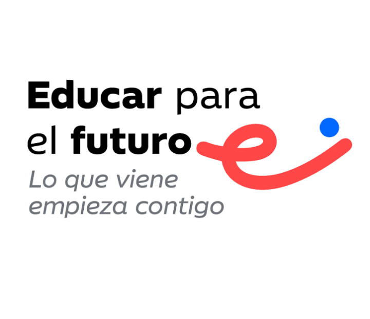 Educar para el futuro. Lo que viene empieza contigo