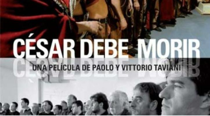 César debe morir. Ciclo de Cine Fundación Ibercaja