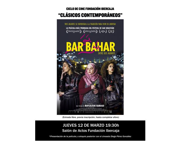 Bar Bahar. Entre dos mundos. Ciclo de Cine Fundación Ibercaja