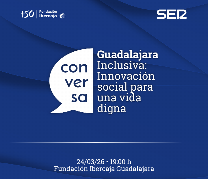 Conversa SER. Guadalajara Inclusiva: Innovación social para una vida digna