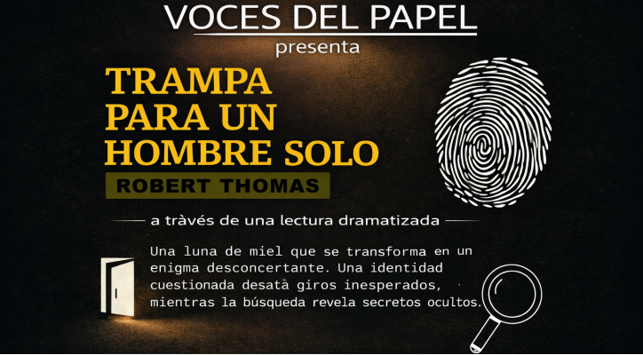 Trampa para un hombre solo. Las Voces del Papel