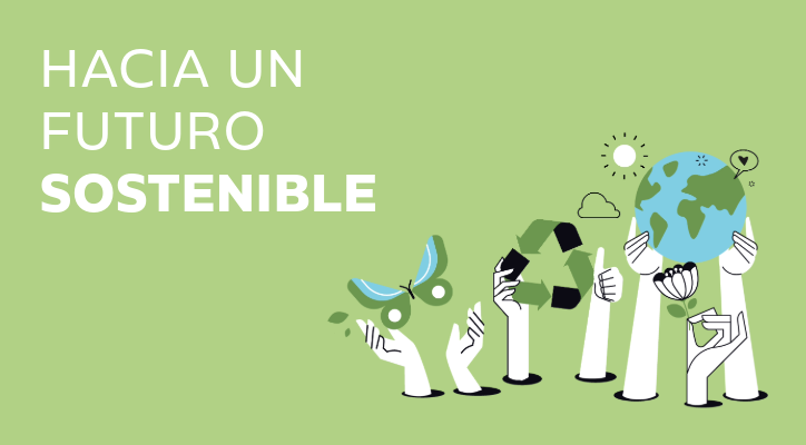 Hacia un Futuro Sostenible