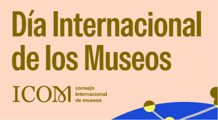 DIM. Día Internacional de los museos