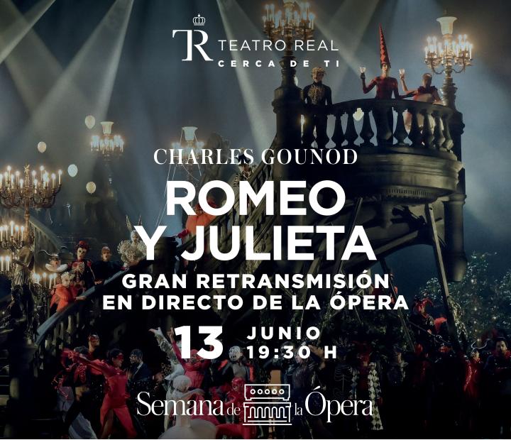 Semana de la ópera. Romeo y Julieta