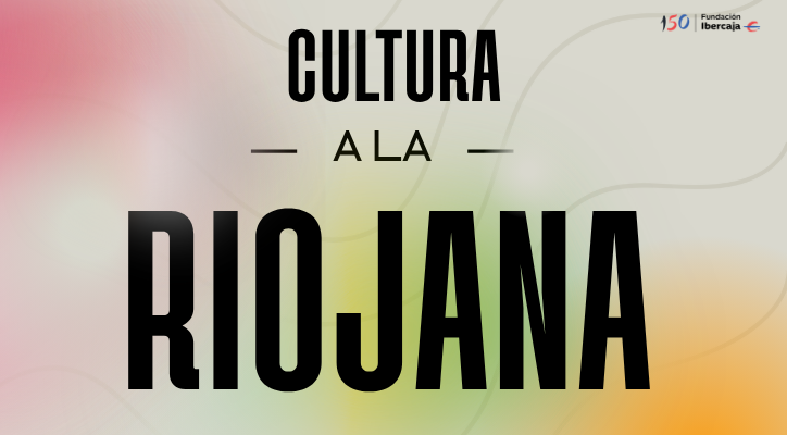 Cultura a la Riojana. Eva Rojas
