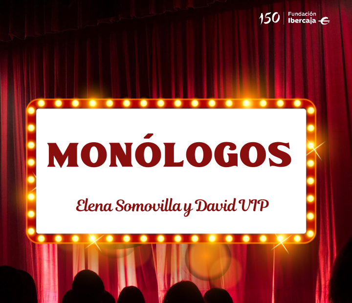 Monólogo Elena Somovilla y David VIP