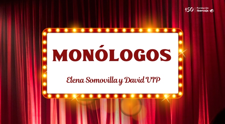 Monólogo Elena Somovilla y David VIP