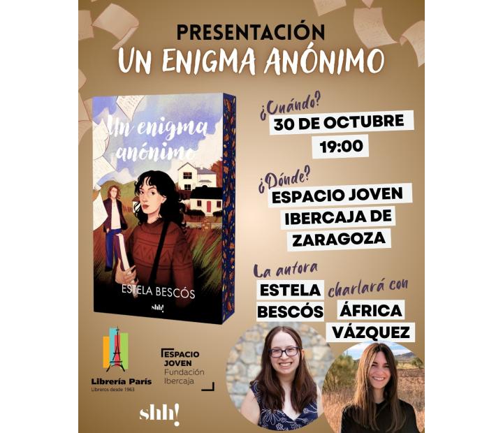 Presentación del libro: Un enigma anónimo. Estela Bescós