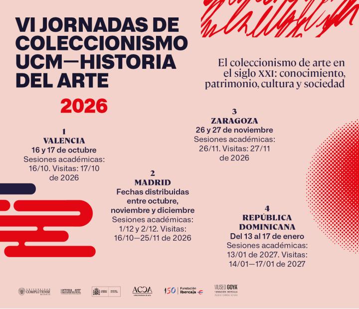 VI JORNADAS DE COLECCIONISMO UCM—HISTORIA DEL ARTE. 2026