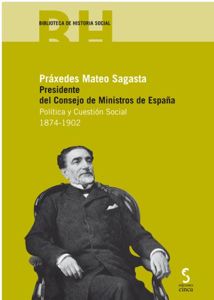 Presentación libro: Práxedes Mateo Sagasta. Presidente del Consejo de Ministros de España
