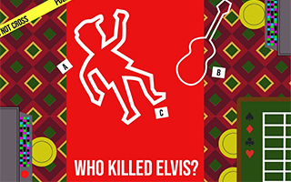 Taller. Cluedo: Who killed Elvis?